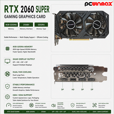 PCWINMAX กราฟิกการ์ด RTX 2060 Super 8GB GDDR6 256Bit Dual-Fan GPU HD + 3DP Ray Tracing สำหรับเกม PC OEM ขายส่ง